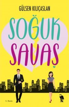 Soğuk Savaş - Gülsen Kılıçaslan PDF İndir