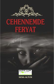 Cehennemde Feryat - Sena Altun PDF İndir