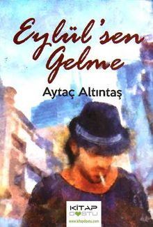 Eylül'sen Gelme PDF İndir