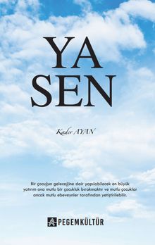 Ya Sen - Kader Ayan