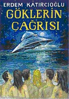 Göklerin Çağrısı - Erdem Katırcıoğlu PDF İndir