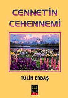 Cennet'in Cehennemi - Tülin Erbaş PDF İndir