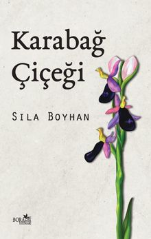 Karabağ Çiçeği - Sıla Boyhan PDF İndir