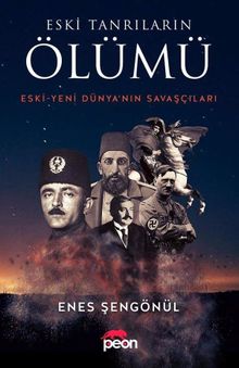 Eski Tanrıların Ölümü - Enes Şengönül PDF İndir
