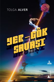 Yer-Gök Savaşı - Tolga Alver PDF İndir
