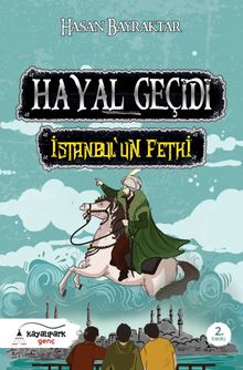 Hayal Geçidi  İstanbul'un Fethi - Hasan Bayraktar PDF İndir
