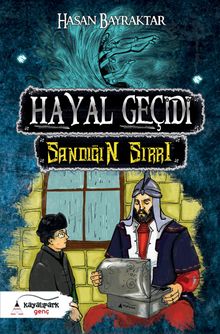 Hayal Geçidi  Sandığın Sırrı - Hasan Bayraktar PDF İndir