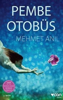 Pembe Otobüs - Mehmet Anıl PDF İndir
