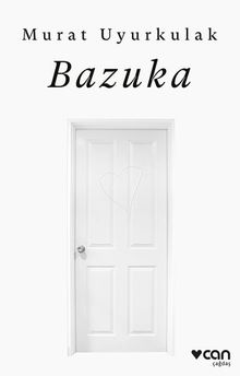 Bazuka - Murat Uyurkulak PDF İndir