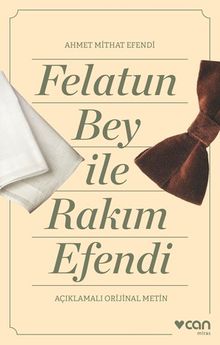 Felatun Bey ve Rakım Efendi - Ahmet Mithat Efendi PDF İndir