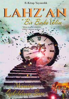 Lahz'an “Bir Başka İklim” - Mümine Özbildirici Sarı PDF İndir