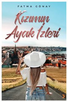 Kızımın Ayak İzleri - Fatma Gönay PDF İndir