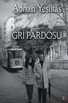 Gri Pardösü - Adnan Yeşiltaş PDF İndir