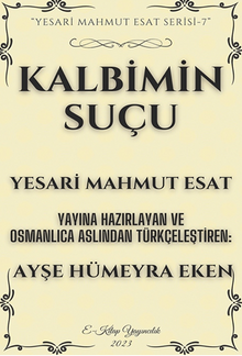Kalbimin Suçu - Yesari Mahmut  Esat PDF İndir