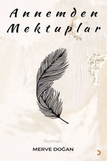 Annemden Mektuplar - Merve Doğan PDF İndir