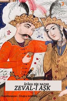Âfaka Bir Nazar Zeval-i Aşk - Ertuğrul Karakaş PDF İndir