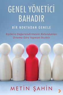 Genel Yönetici Bahadır - Metin Şahin PDF İndir