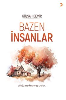 Bazen İnsanlar - Gülşah Demir PDF İndir