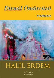 Dirmil Ömürcüsü PDF İndir
