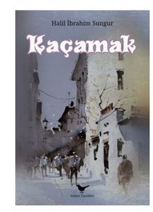 Kaçamak - Halil İbrahim  Sungur PDF İndir