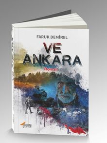 Ve Ankara - Faruk Demirel PDF İndir