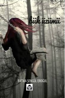 Bük Üzümü - Fatma Şengül Eroğul PDF İndir