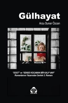 Gülhayat - Arzu Sunar Özcan PDF İndir