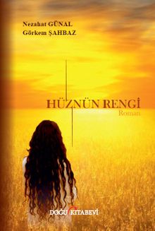 Hüznün Rengi - Nezahat Günal PDF İndir