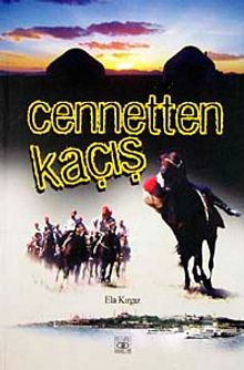Cennetten Kaçış - Ela Kırgız PDF İndir