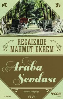 Araba Sevdası - Recaizade Mahmut Ekrem PDF İndir