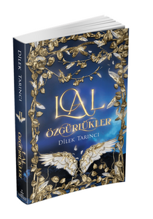 Lal Özgürlükler - Dilek Tarıncı