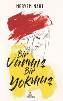 Bir Varmış Bir Yokmuş - Meryem Nart PDF İndir