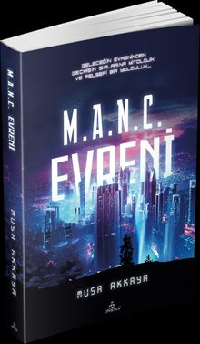 M.A.N.C. Evreni - Musa Akkaya PDF İndir