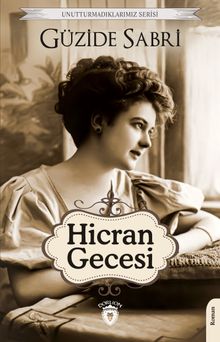 Hicran Gecesi - Güzide Sabri