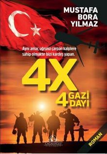 4x4 Gazi 4 Dayı - Mustafa Bora Yılmaz PDF İndir