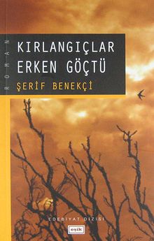 Kırlangıçlar Erken Göçtü - Şerif Benekçi PDF İndir