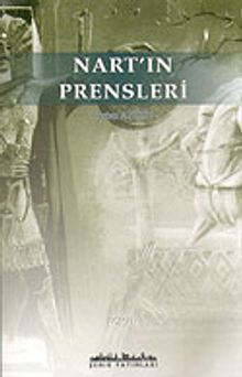 Nart'ın Prensleri - Ayten Aygen PDF İndir