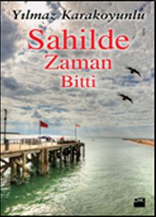 Sahilde Zaman Bitti - Yılmaz Karakoyunlu