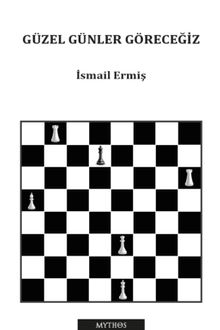 Güzel Günler Göreceğiz - İsmail Ermiş PDF İndir