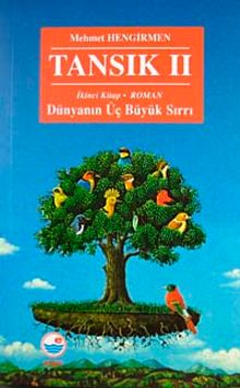 Tansık Dünyanın Üç Büyük Sırrı-II. Kitap - Mehmet Hengirmen PDF İndir