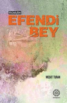 Efendi Bey - Mesut Turan PDF İndir