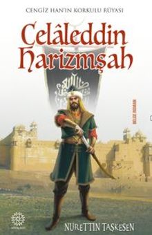 Celaleddin Harizmşah - Nurettin Taşkesen PDF İndir