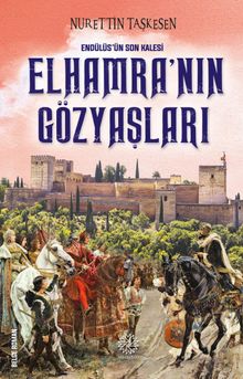 Elhamra'nın Gözyaşları - Nurettin Taşkesen PDF İndir