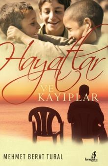 Hayatlar ve Kayıplar - Mehmet Berat Tural PDF İndir