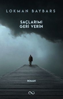 Saçlarımı Geri Verin - Lokman Baybars PDF İndir