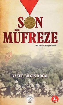 Son Müfreze - Yakup Bilgin Koçal PDF İndir