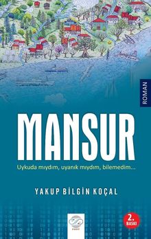 Mansur - Yakup Bilgin Koçal PDF İndir