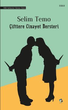 Çiftlere Cinayet Dersleri - Selim Temo PDF İndir