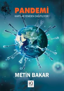 Pandemi  Kartlar Yeniden Dağıtılıyor - Metin Bakar PDF İndir