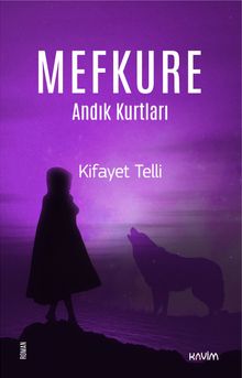 Mefkure 2  Andık Kurtları - Kifayet Telli PDF İndir